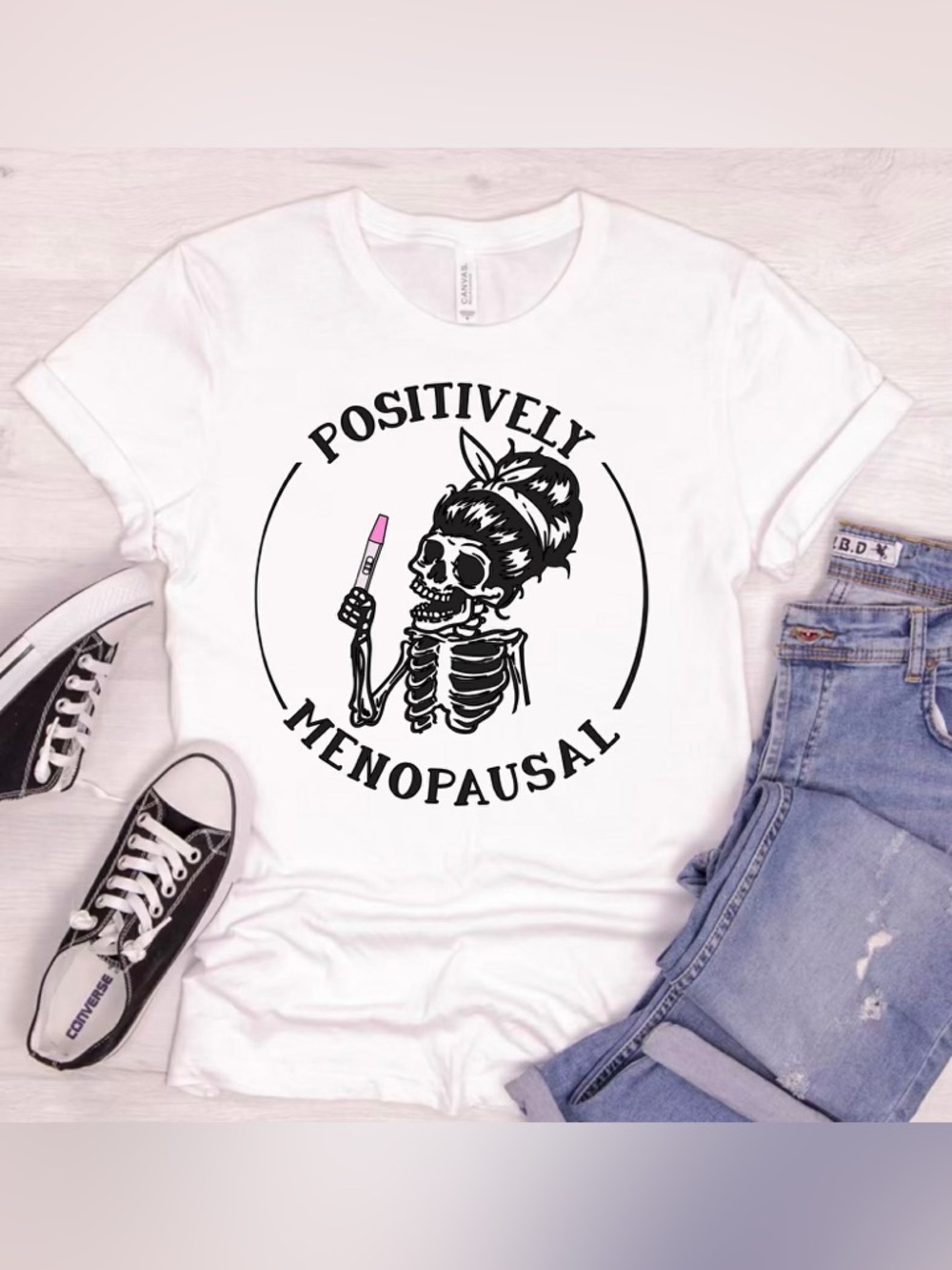 Positively Menopausal Shirt - Picture 2 of 3